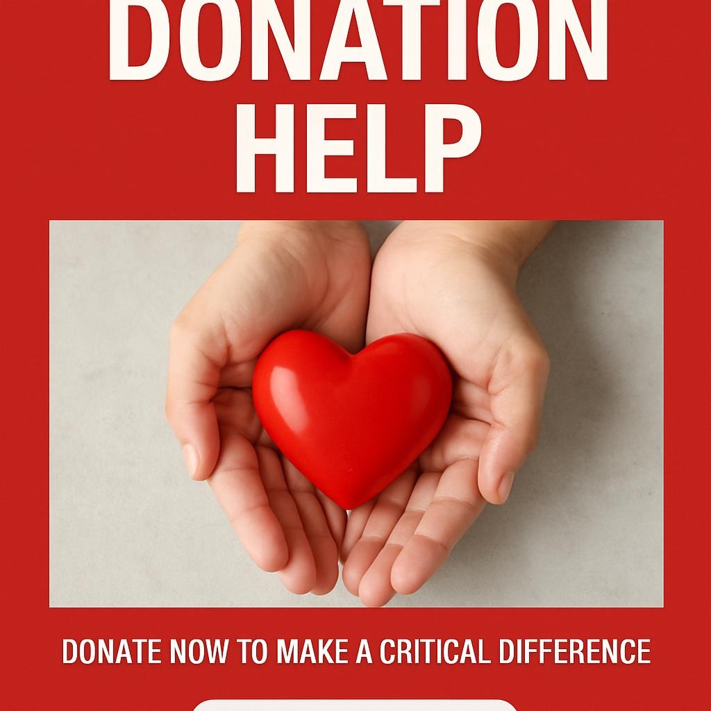 Urgent Donation Help: Donate Now to Make a Critical Difference
